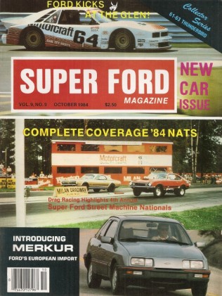 SUPER FORD UNCIRCULATED 1984 OCT - XR4Ti, TRANS-AM RACING NEWS